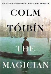 The Magician (Colm Toibin)