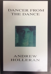 Dancer From the Dance (Andrew Holleran)