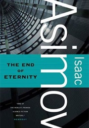 The End of Eternity (Isaac Asimov)