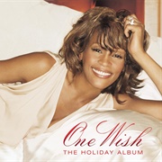 One Wish: The Holiday Album (Whitney Houston, 2003)