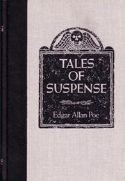 Tales of Suspense (Edgar Allan Poe)