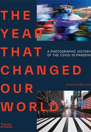 The Year That Changed Our World (Marielle Eudes)