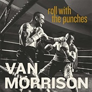 Roll With the Punches (Van Morrison, 2017)