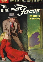 The Nine Waxed Faces (Francis Beeding)