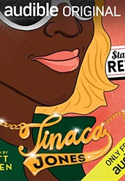 Tinaca Jones (Matt Boren)