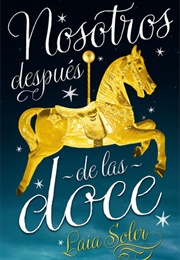 Nosotros Después De Las Doce (Laia Soler)