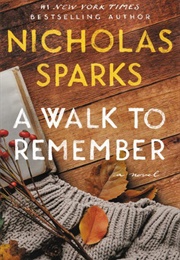 A Walk to Remember (Nicholas Sparks)