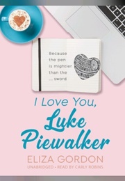 I Love You, Luke Piewalker (Eliza Gordon)