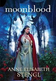 Moonblood (Anne Elisabeth Stengl)