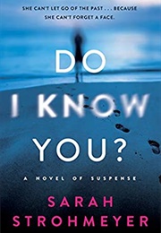 Do I Know You? (Sarah Strohmeyer)
