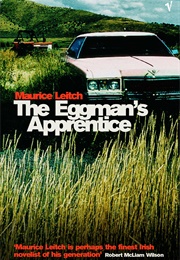 The Eggman's Apprentice (Maurice Leitch)