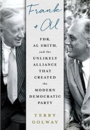 Frank and Al (Terry Golway)