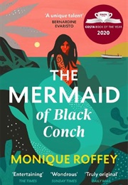 The Mermaid of Black Conch (Monique Roffey)