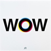 Wow - Heavy Listening