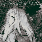 We Know the Devil