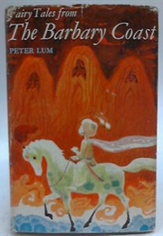 Fairy Tales From the Barbary Coast (Peter Lum)