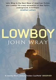 Lowboy (John Wray)
