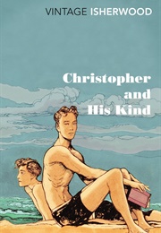Christopher and His Kind (1976) (Christopher Isherwood)