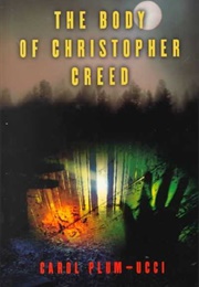 The Body of Christopher Creed (Carol Plum-Ucci)