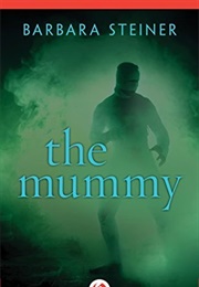 The Mummy (Barbara Steiner)