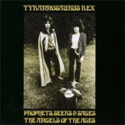 Prophets, Seers & Sages: The Angels of the Ages (Tyrannosaurs Rex, 1968)