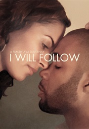 I Will Follow (2010)