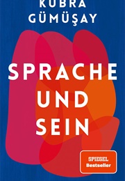 Sprache Und Sein (Kübra Gümüsay)