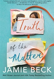 The Truth of the Matter (Jamie Beck)