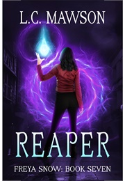 Freya Snow: Reaper (L.C.Mawson)