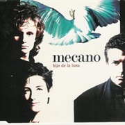 Hijo De La Luna - Mecano