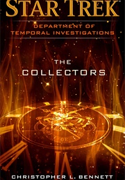 Star Trek the Collectors (Christopher L Bennett)