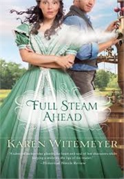Full Steam Ahead (Karen Witemeyer)