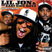 Kings of Crunk (Lil Jon & the East Side Boyz, 2002)