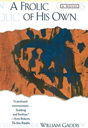 A Frolic of His Own (William Gaddis)