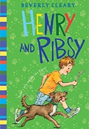 Henry and Ribsey (Beverley Cleary)