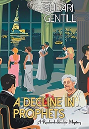 A Decline in Prophets (Sulari Gentill)