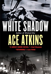 White Shadow (Ace Atkins)