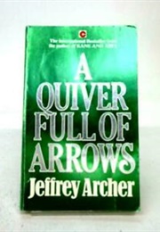 A Quiver Full of Arrows (Jeffrey Archer)