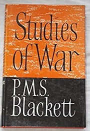 Studies of War (P. M. S. Blackett)