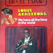 Louis Armstrong - We Have All the Time in the World (On Her Majesty's Sercret Service)