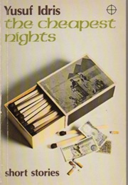 The Cheapest Nights, and Other Stories (Yusuf Idris)