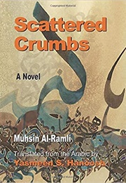 Scattered Crumbs (Muhsin Al-Ramli)