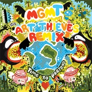 Time to Pretend EP (MGMT, 2005)