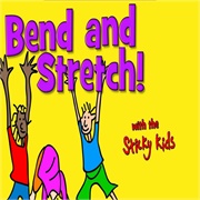 Bend and Stretch