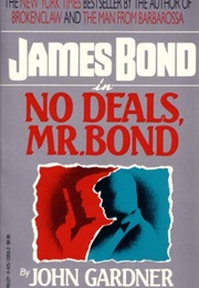 No Deals, Mr. Bond (John Gardner)