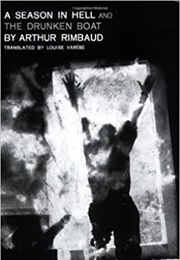 A Season in Hell and the Drunken Boat (Arthur Rimbaud)