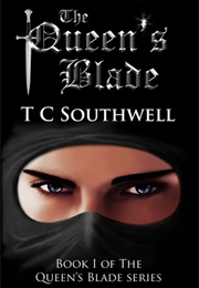 The Queen's Blade (T.C. Southwell)