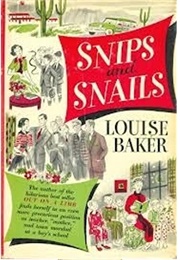 Snips and Snails (Louise Baker)