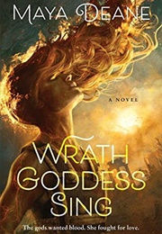 Wrath Goddess Sing (Maya Deane)