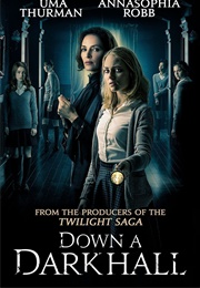 Down a Dark Hall (2018)